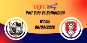 Nhận Định Port Vale vs Rotherham League One 08/04/2026